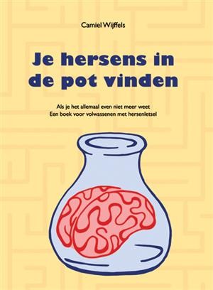 Boek van Camiel Wijffels: "Je hersens in de pot vinden."