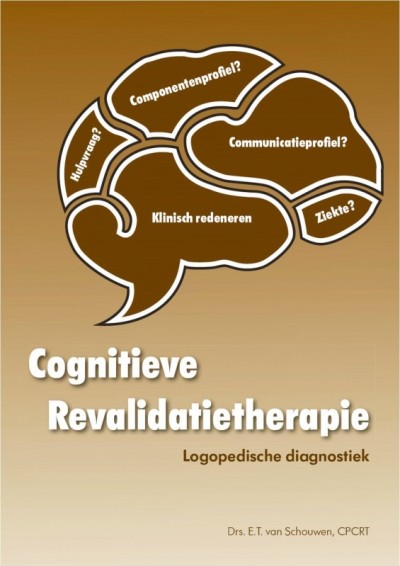 Boek. Cognitieve Revalidatietherapie; Logopedische Diagnostiek.
