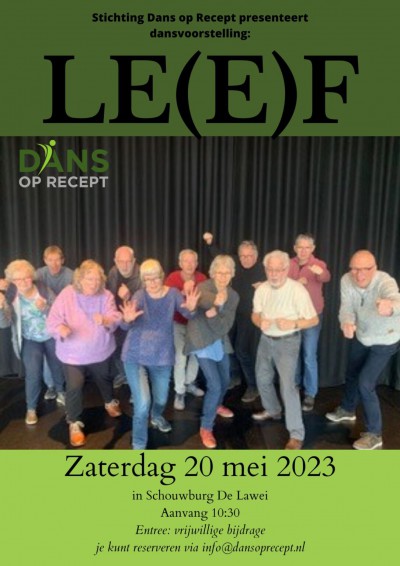 ‘Dans op recept’ danst de voorstelling ‘LE(E)F’ op 20 mei 2023 in Drachten