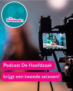 Podcast ‘De hoofdzaak’ krijgt tweede seizoen! Waar wil jij het over hebben?