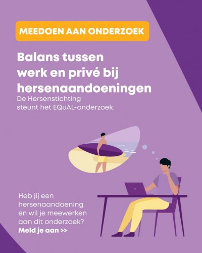Gezocht: deelnemers met een hersenaandoening die gelijke verdeling tussen werk en privé zoeken!