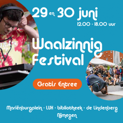 Art Inclusive! Het Waalzinnig Festival in Nijmegen is op 29 en 30 juni 2024